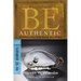 Be Authentic: Exhibiting Real Faith in the Real World, Genesis 25-50