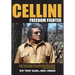 Cellini-Freedom Fighter: This is his true life story.