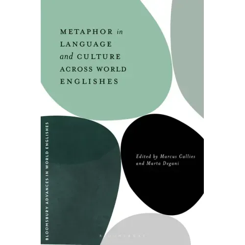 Metaphor in Language and Culture across World Englishes