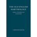 The Old English Martyrology: Edition, Translation and Commentary