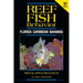 Reef Fish Behavior - Florida Caribbean Bahamas - 2nd Edition