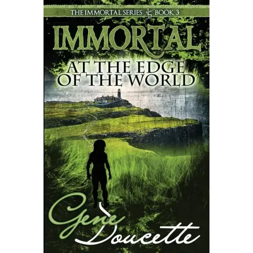 Immortal at the Edge of the World