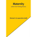 Maternity: Letters from Working-Women