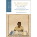 An Anticolonial Development: Race, Schooling, and Emancipation in Twentieth-Century West Africa