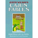 Justin Wilson's Cajun Fables