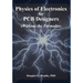 Physics of Electronics for PCB Designers: Without the Formulas