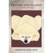 Putting You to Sleep: A Wake-Up Call