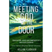 Meeting God at the Door: Conversations, Choices, and Commitments of a Near Death Experience