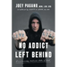 No Addict Left Behind: It's a Recovery Medicine State of Mind