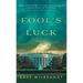 Fool's Luck