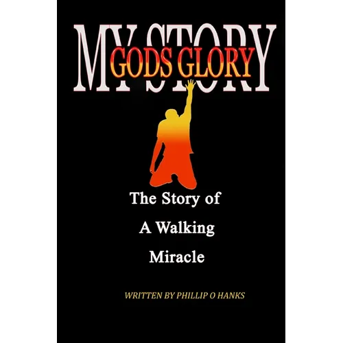 My Story God's Glory