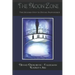 The Moon Zone: The Second Step to Divine Providence
