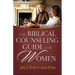 The Biblical Counseling Guide for Women