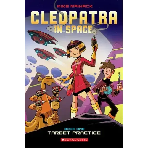 Target Practice: A Graphic Novel (Cleopatra in Space #1): Volume 1