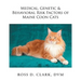 Medical, Genetic & Behavioral Risk Factors of Maine Coon Cats