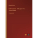 Father and Son - A Study of Two Temperaments: in large print