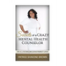Secrets Of A Crazy Mental Health Counselor