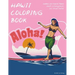 Hawaii Coloring Book: Summer and Beach theme Adult Coloring Books for Stress Relief