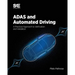 ADAS and Automated Driving: A Practical Approach to Verification and Validation