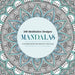 100 Meditative Designs: Mandalas: A Coloring Book for Creativity and Calm--With Detailed Illustrations, Thicker Paper, and Tear-Out Sheets