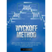 The Wyckoff Method 2022: How to make profits in the financial market. Discover how Technical Analysis can help you anticipate market moves and become