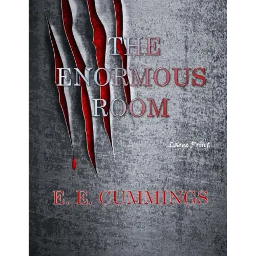 The Enormous Room: Large Print