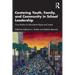 Centering Youth, Family, and Community in School Leadership: Case Studies for Educational Equity and Justice