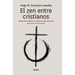 Zen Entre Cristianos, El