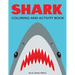 Shark Coloring and Activity Book