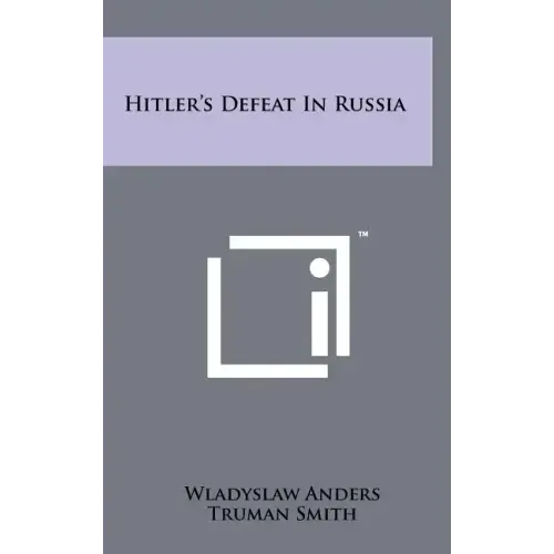 Hitler's Defeat in Russia