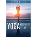 Yoga: Keeping It up: