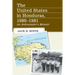 The United States in Honduras, 1980-1981: An Ambassador's Memoir