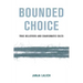 Bounded Choice: True Believers and Charismatic Cults