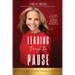 Leading Through the Pause: The High Achiever's Guide to Staying Confident Through Menopause