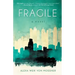 Fragile