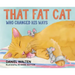 That Fat Cat Who Changed His Ways