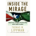 Inside the Mirage: America's Fragile Partnership with Saudi Arabia