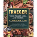 Traeger Wood Pellet Grill and Smoker Cookbook 1200: 1200 Days Tasty and Flavorful Recipes for Your Wood Pellet Grill and Smoker, Including Tips and Te