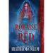Rohaise the Red