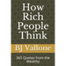 How Rich People Think: 365 Quotes from the Wealthy