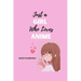 Just a Girl Who Loves Anime