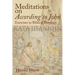 Meditations on According to John: Exercises in Biblical Theology