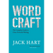 Wordcraft: The Complete Guide to Clear, Powerful Writing