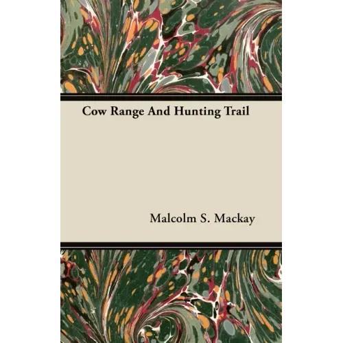 Cow Range and Hunting Trail