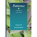 Patience: A Little Book of Inner Strength