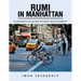Rumi in Manhattan: An Ekphrastic Collection of Poetry and Photography
