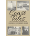 Coast Tales: True Historic Stories From Georgia's Golden Isles