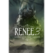 Renee 3: Long Live the Queen