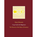 Crop Circles for Beginners: The Discovery of the Music of Geometry
