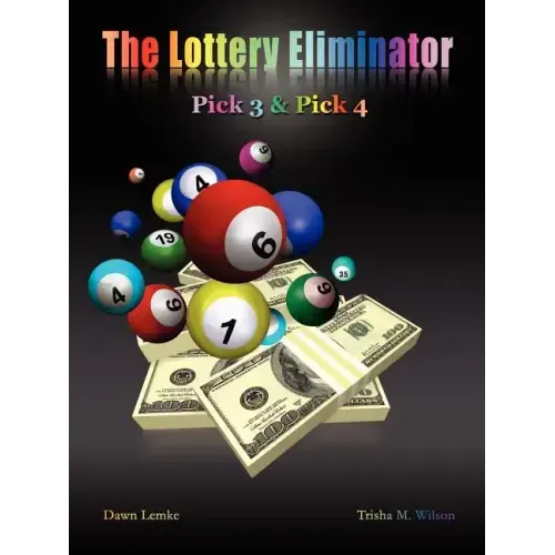 The Lottery Eliminator: Pick 3 & Pick 4